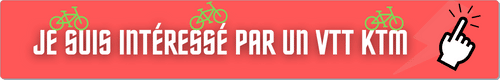 Je suis intéressé par un VTT KTM